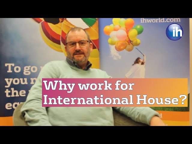 Why work for International House? – Richard Twigg